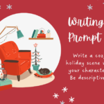 Writing Prompt: Getting Cozy…