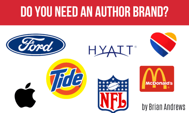 DO YOU NEED AN AUTHOR BRAND? (PART 1 of 2)