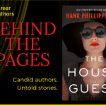 Behind the Pages: Hank Phillippi Ryan THE HOUSE GUEST