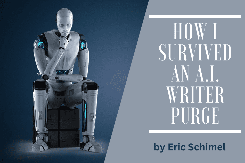 How I survived an A.I. writer purge