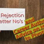 5 Rejection Letter No’s—and Career Authors Advice on How to Pivot