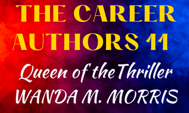THE CAREER AUTHORS 11: WANDA M. MORRIS