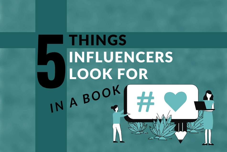 5 Things Influencers Look for in a Book
