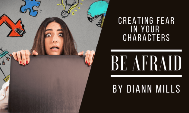 Be Afraid! Creating Fear in Your Characters