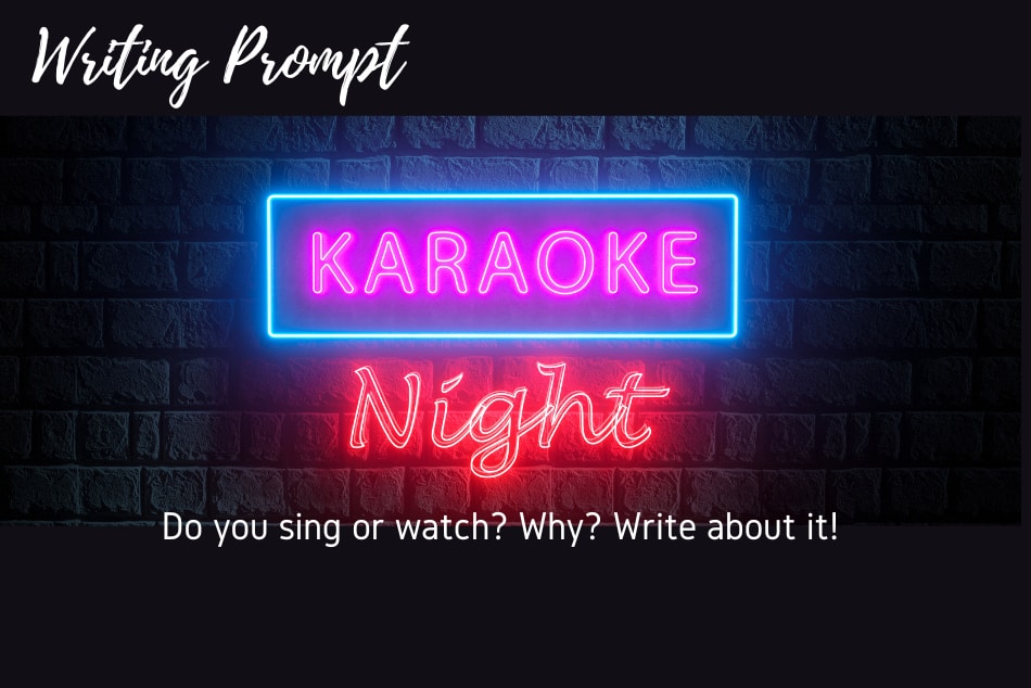 Writing Prompt: Karaoke Night