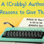 A (Crabby) Author’s 25 Reasons to Give Thanks