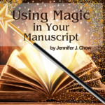 Using Magic in Your Manuscript!