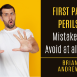 First Page Peril…Mistakes to Avoid at all Cost!