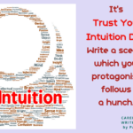 Trust Your Intuition Writing Prompt