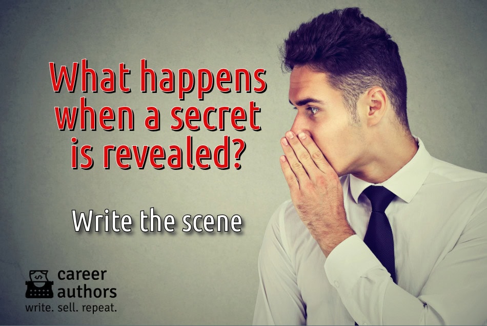 Writing prompt: Secrets revealed