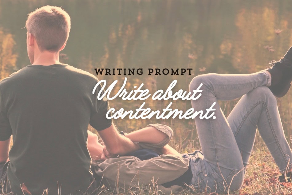 Writing Prompt: Contentment