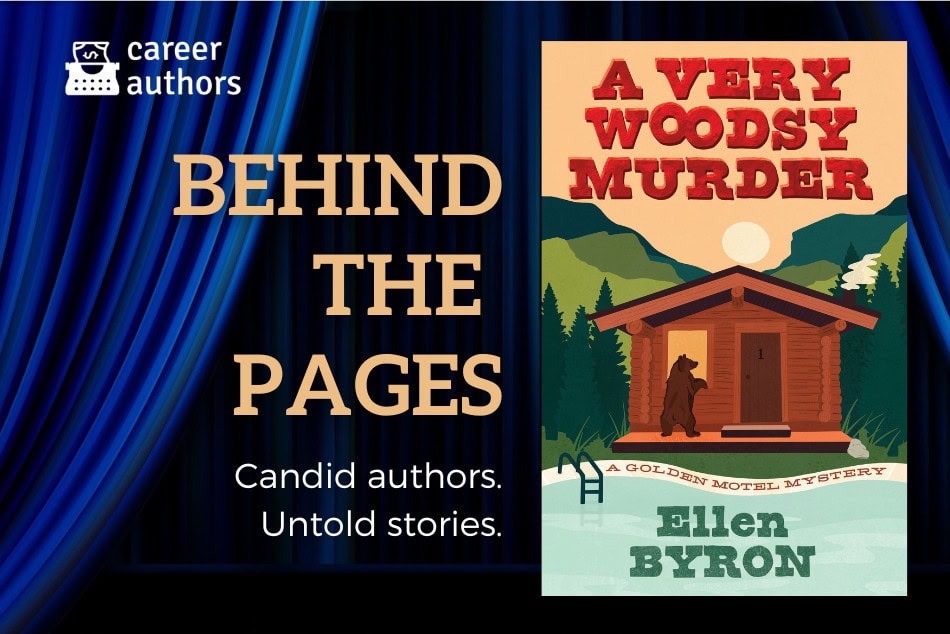 BEHIND THE PAGES: ELLEN BYRON’S A VERY WOODSY MURDER