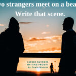 Two Strangers Meet on a Beach Writing Prompt