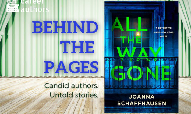 BEHIND THE PAGES:  All the Way Gone