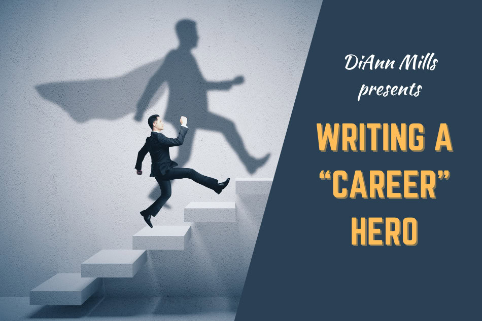 Writing A “Career” Hero