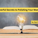 Six Powerful Secrets to Polishing Your Manuscript