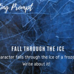 Writing Prompt: Fall Through the Ice