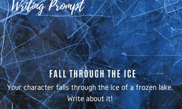 Writing Prompt: Fall Through the Ice