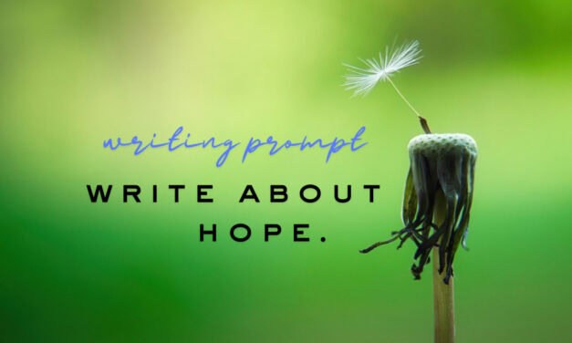 Writing Prompt: Hope