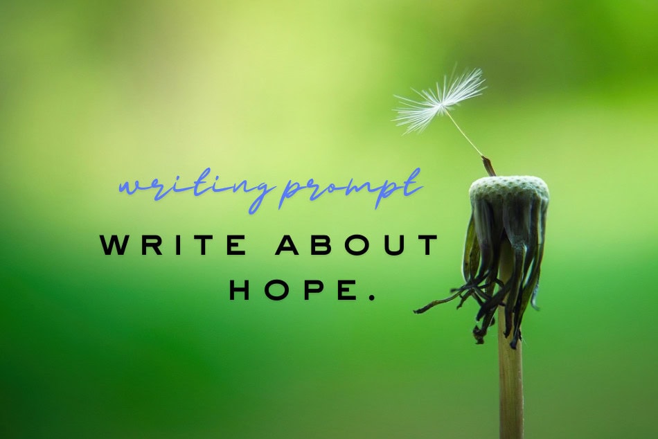 Writing Prompt: Hope