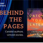 Behind the Pages: Catch You Later