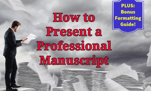 How to Present a Professional Manuscript